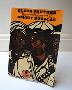 Black Panther: The Revolutionary Art of Emory Douglas (Rizzoli International Publications / 2007) 