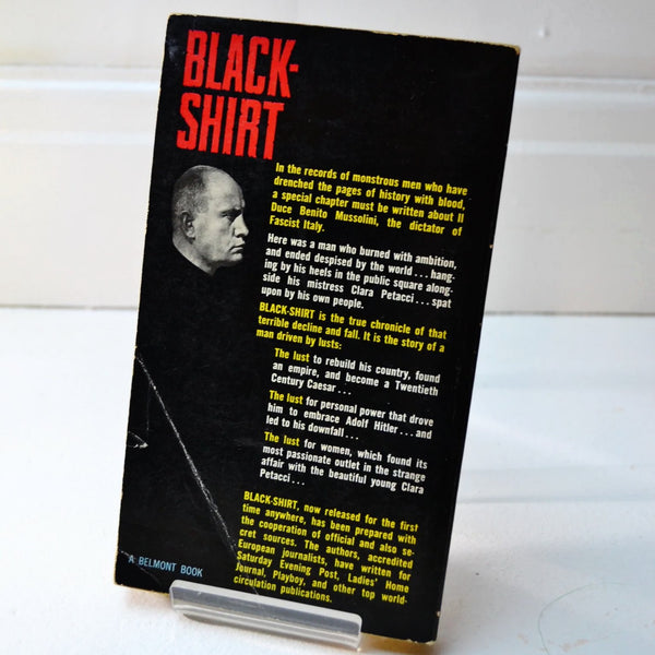 Black-Shirt: The Decline and Fall of a Dictator by Graham Fisher and Michael McNair-Wilson (Belmont Books / first pbk printing, Nov 1961)