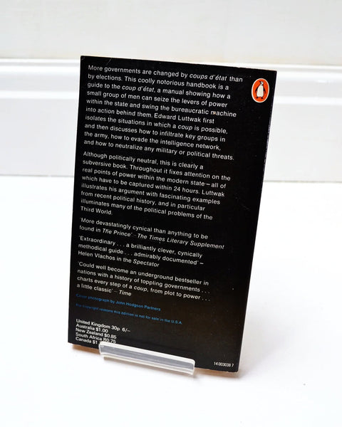 Coup D' Etat: A Practical Handbook by Edward Luttwak (Penguin / 1969)