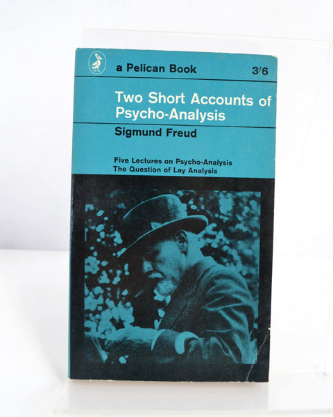 Two Short Accounts of Psychoanalysis by Sigmund Freud (Penguin / second reprint, 1966)