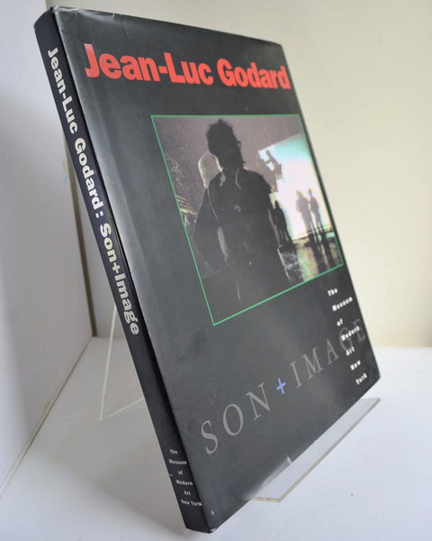 Jean-Luc Godard: Son + Image Ed. by Raymond Bellour With Mary Lea Bandy (Museum of Modern Art, New York / 1992)