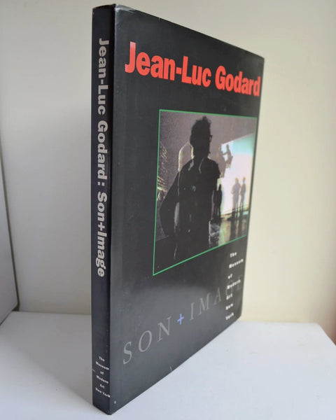 Jean-Luc Godard: Son + Image Ed. by Raymond Bellour With Mary Lea Bandy (Museum of Modern Art, New York / 1992)