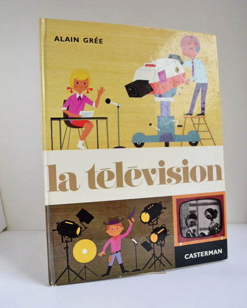 La Télévision by Alain Grée (Éditions Casterman / 1972)