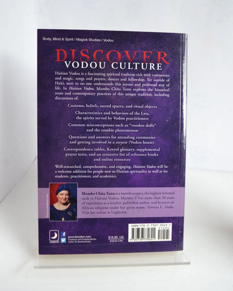 Haitian Vodou: An Introduction to Haiti's Indigenous Spiritual Tradition by Mambo Chita Tann (Llewellyn Publications / First Ed. 2nd Printing, 2015)