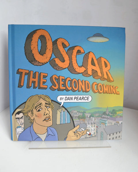 Oscar: The Second Coming by Dan Pearce (AN Editions / First Edition, 2024)