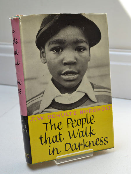 The People That Walk in Darkness by J. W. Schulte Nordholt (Burke Publishing Company / 1960)