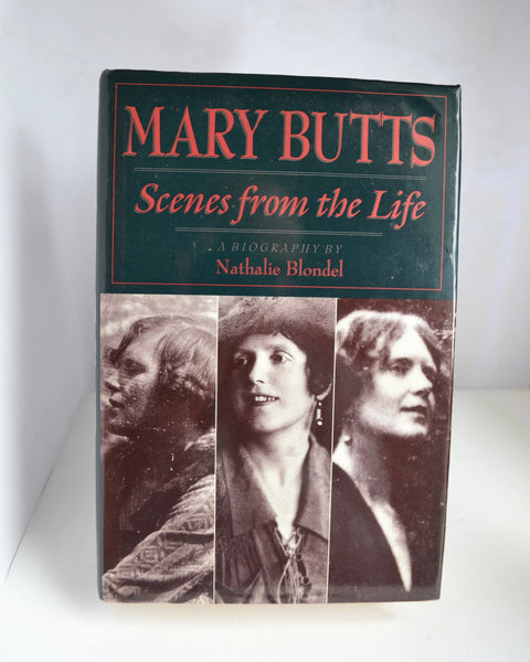 Mary Butts: Scenes From the Life - A Biography by Nathalie Blondel (McPherson & Company / 1998)