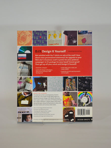 D.I.Y: Design it Yourself ed. by Ellen Lupton (Princeton Architectural Press / 2005)