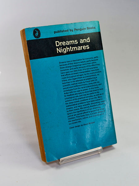 Dreams and Nightmares by J. A. Hadfield (Penguin Books / 1964 edition of title first published in 1954)