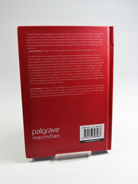 Fairytale and Gothic Horror: Uncanny Transformations in Film by Laura Hubner (Palgrave Macmillan / 2018)