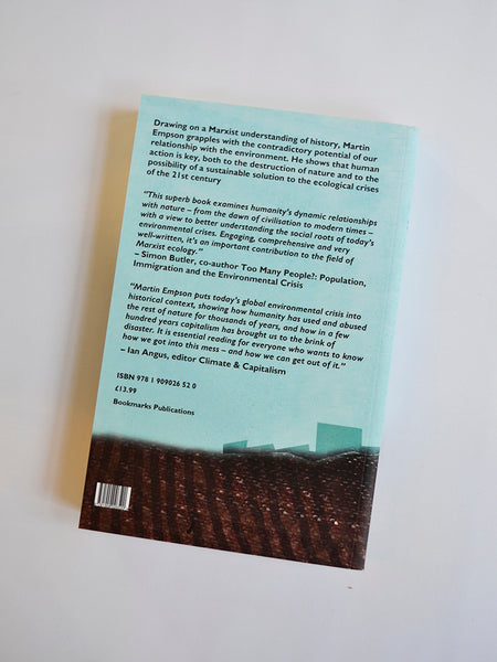 Land and Labour: Marxism, Ecology and Human History by Martin Empson (Bookmarks Publications / 2014)