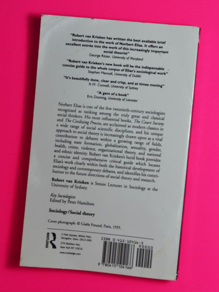 Norbert Elias by Robert Van Krieken (Routledge / 2007)