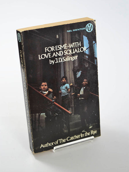 For Esmé – With Love and Squalor by J. D. Salinger (New English Library / 1978)