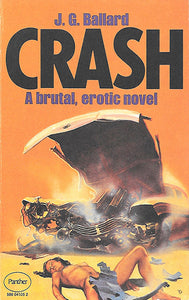 Exploring the Crash Aesthetic: The Cover Art of JG Ballard’s Notorious Novel