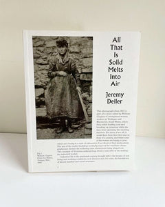 All That is Solid Melts into Air by Jeremy Deller (Hayward Publishing / 2013)