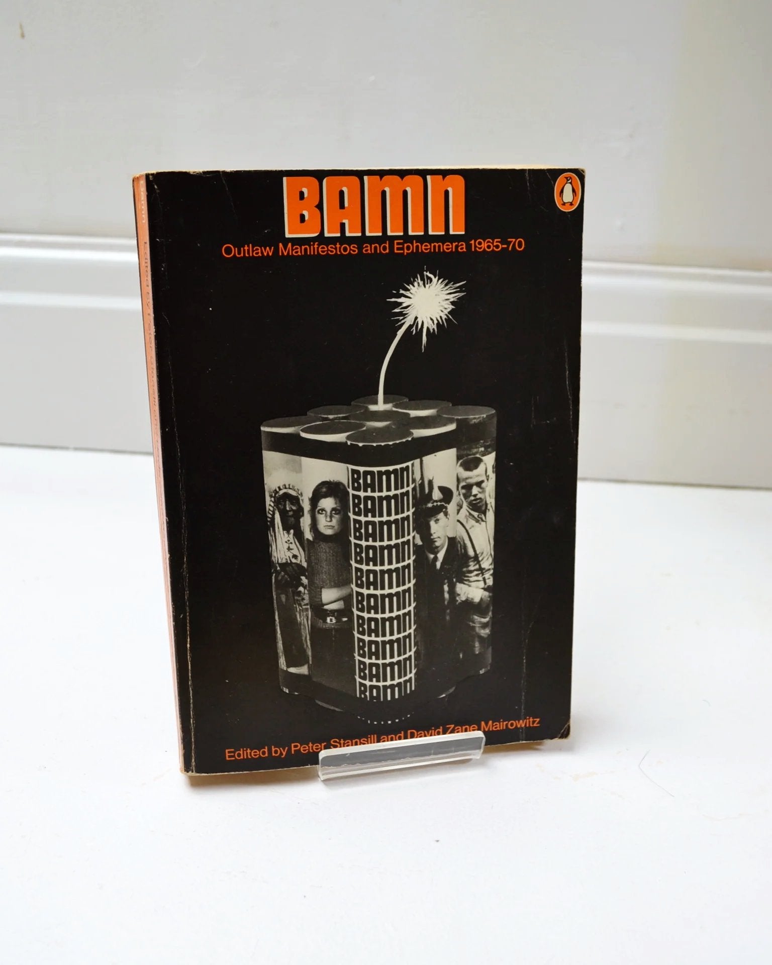 BAMN: Outlaw Manifestos and Ephemera 1965 – 70 Ed. by Peter Stansill and David Zane Mairowitz (Penguin / 1971)