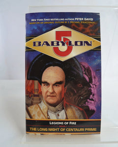 Babylon 5 Legions of Fire Book 1: The Long Night of the Centauri Prime by Peter David (DelRey / 1999)