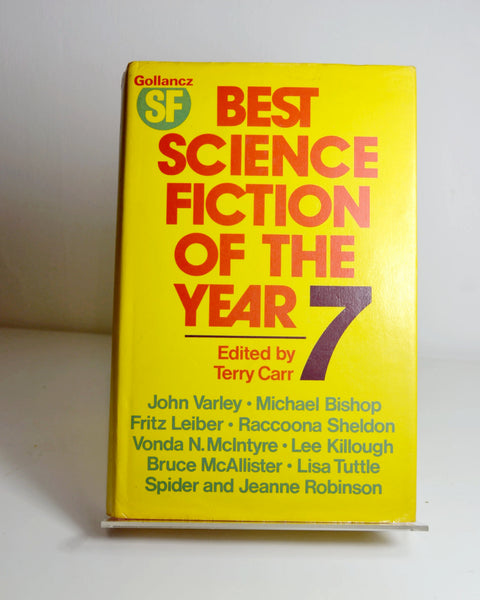 Best Science Fiction of the Year 7 Ed. by Terry Carr (Gollancz / 1978)