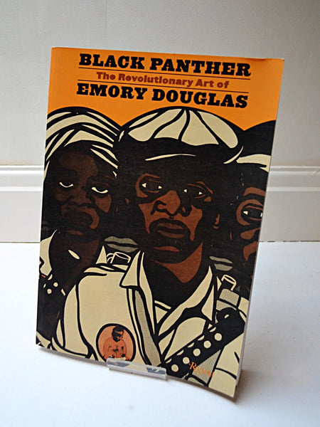 Black Panther: The Revolutionary Art of Emory Douglas (Rizzoli International Publications / 2007) 