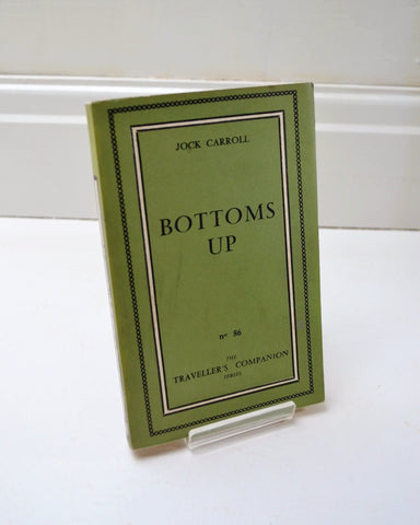 Bottoms Up by Jock Carroll (Olympia Press Traveller's Companion Series No 86 / 1961)&nbsp;