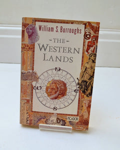 The Western Lands by William S. Burroughs (Picador / 1988)