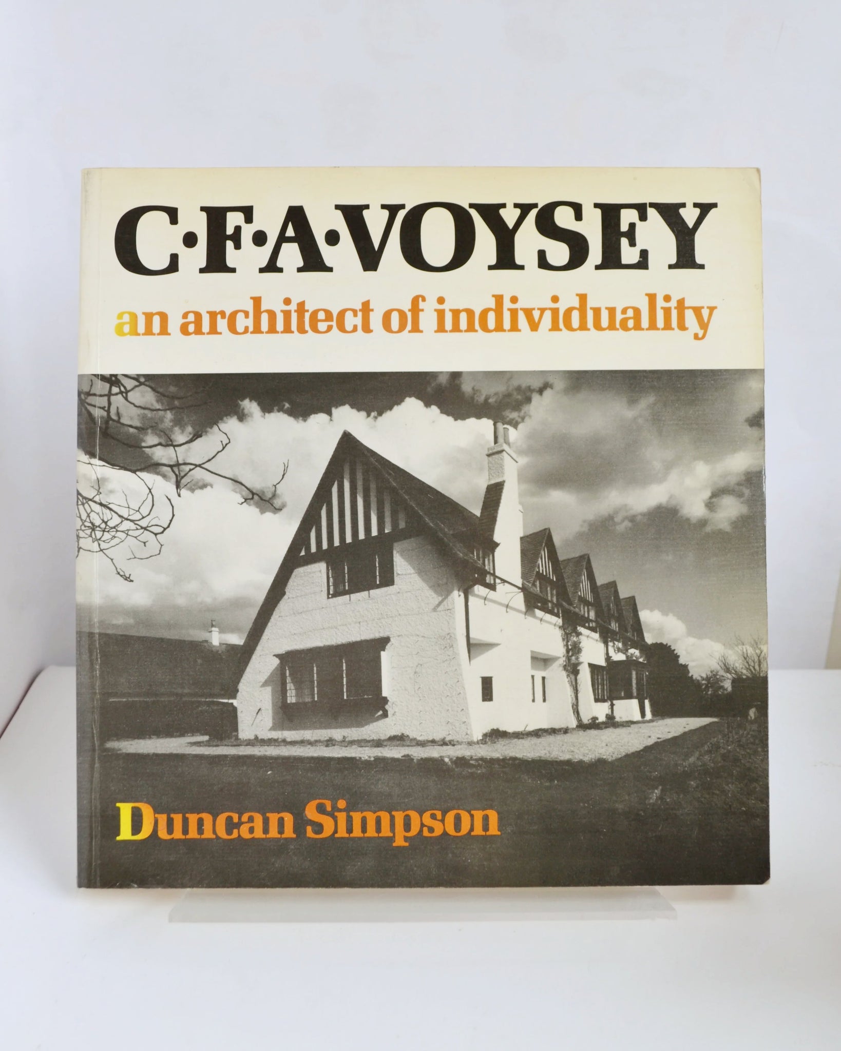 C. F. A. Voysey: An Architect of Individuality by Duncan Simpson (Lund Humphries / 1979)