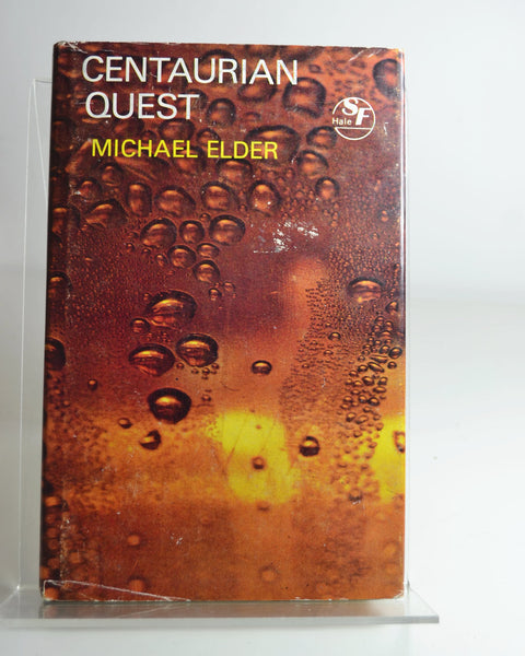 Centaurian Quest by Michael Elder (Robert Hale & Company / 1975)