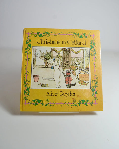 Christmas in Catland by Alice Goyder (Chatto & Windus / 1978)