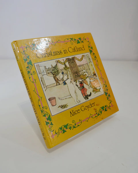 Christmas in Catland by Alice Goyder (Chatto & Windus / 1978)