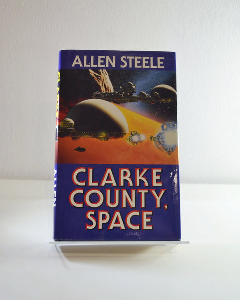 Clarke County, Space by Allen Steele (Legend / 1991)