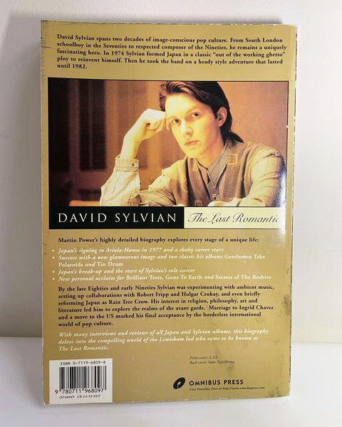 David Sylvian: The Last Romantic by Martin Power (Omnibus Press / 1998)
