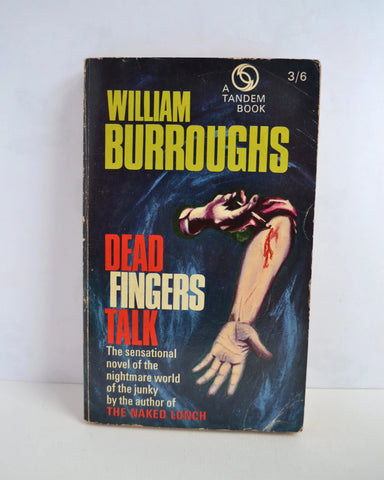 Dead Fingers Talk by William Burroughs (Tandem Books / 1966)