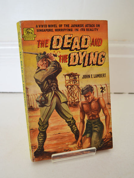The Dead and the Dying by John E. Lambert (John Spencer & Co – Badger Books / Undated)