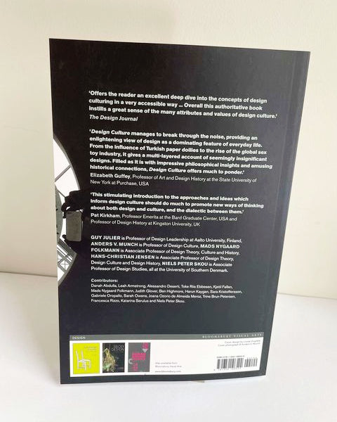 Design Culture: Objects and Approaches ed. by Guy Julier, Anders V. Munch, Mads Nygaard Folkmann, Hans-Christian Jensen and Niels Peter Skou (Bloomsbury Visual Art / 2021)