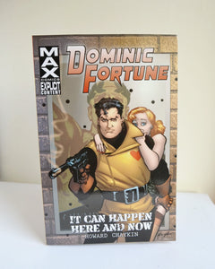 Dominic Fortune: It Can Happen Here and Now by Howard Chaykin (Marvel / First Printing, 2002)