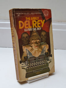 The Early Del Rey Volume 1 by Lester Del Rey (Ballantine Books / First edition, August 1976)