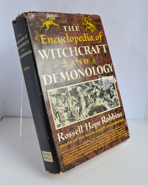 The Encyclopaedia of Witchcraft and Demonology by Rossell Hope Robbins (Peter Nevill Ltd / Third Impression, 1964)