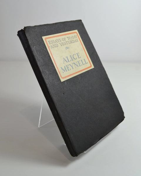 Essays of Today and Yesterday: Alice Meynell (George G. Harrap & Co Ltd / 1926)
