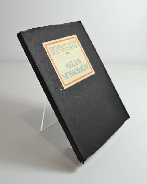 Essays of Today and Yesterday: Allan Monkhouse (George G. Harrap & Co Ltd / 1926)