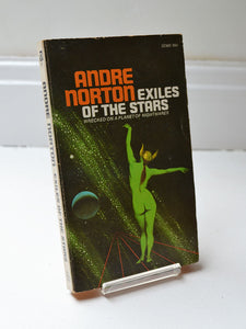 Exiles of the Stars by Andre Norton (Ace Books / First edition, July 1972)