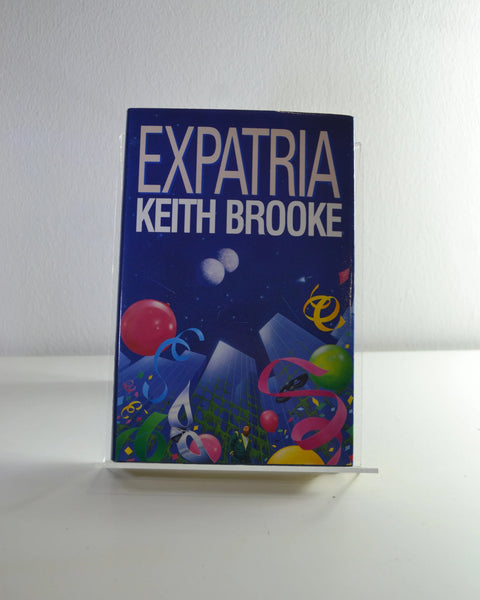 Expatria by Keith Brooke (Gollancz / 1991)