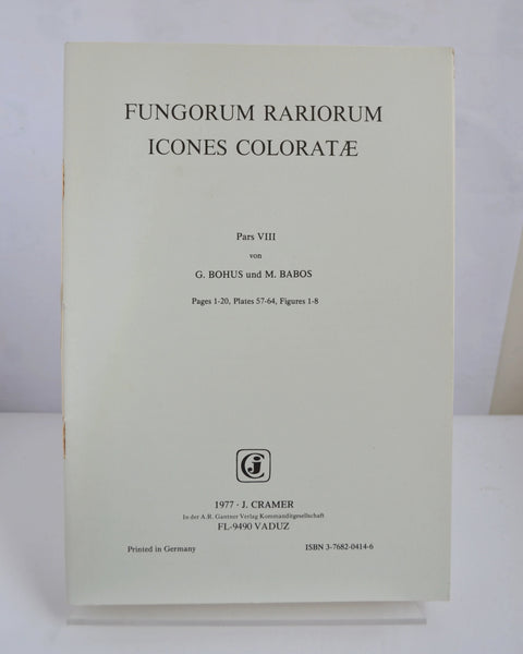 Fungorum Rariorum Icones Coloratae Parts V – XI by Various