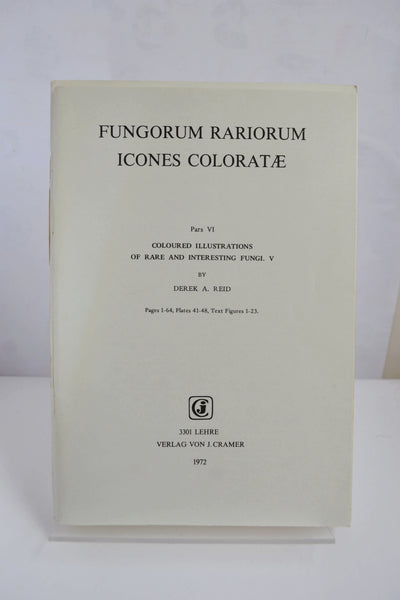 Fungorum Rariorum Icones Coloratae Parts V – XI by Various