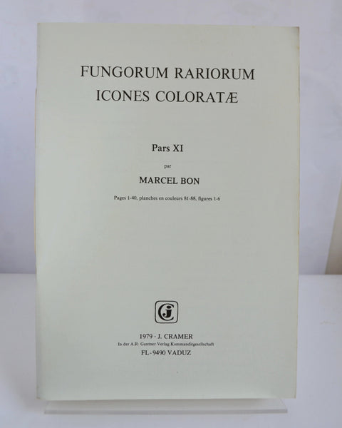 Fungorum Rariorum Icones Coloratae Parts V – XI by Various