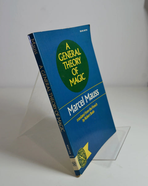 A General Theory of Magic by Marcel Mauss (Norton / 1975)