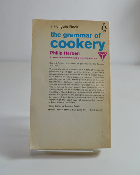 The Grammar of Cookery by Philip Harben (Penguin / 1966)