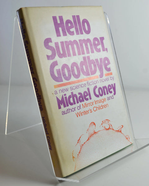 Hello Summer, Goodbye by Michael Coney (Readers Union / 1976)