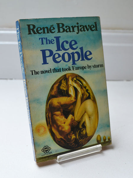 The Ice People by René Barjavel (Mayflower Books / 1972)