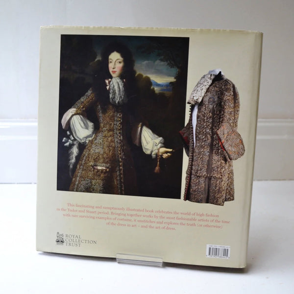 In Fine Style: The Art of Tudor and Stuart Fashion by Anna Reynolds (Royal Collection Trust / 2013) 