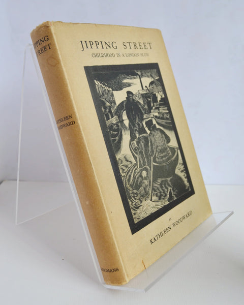 Jipping Street: Childhood in a London Slum by Kathleen Woodward – with a Woodcut by Paul Nash (Longmans, Green and Co / 1928)